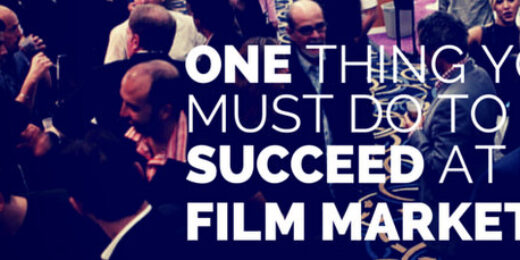 The ONE thing to do to succeed at a film market