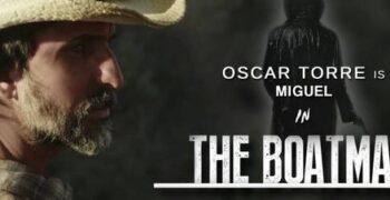 Oscar Torre gives magnificent performance in The Boatman