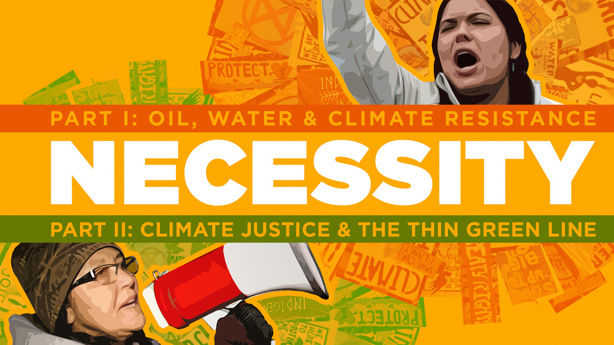 Necessity 2-Part Climate Docu Gets DVD, VOD Release May 2-9